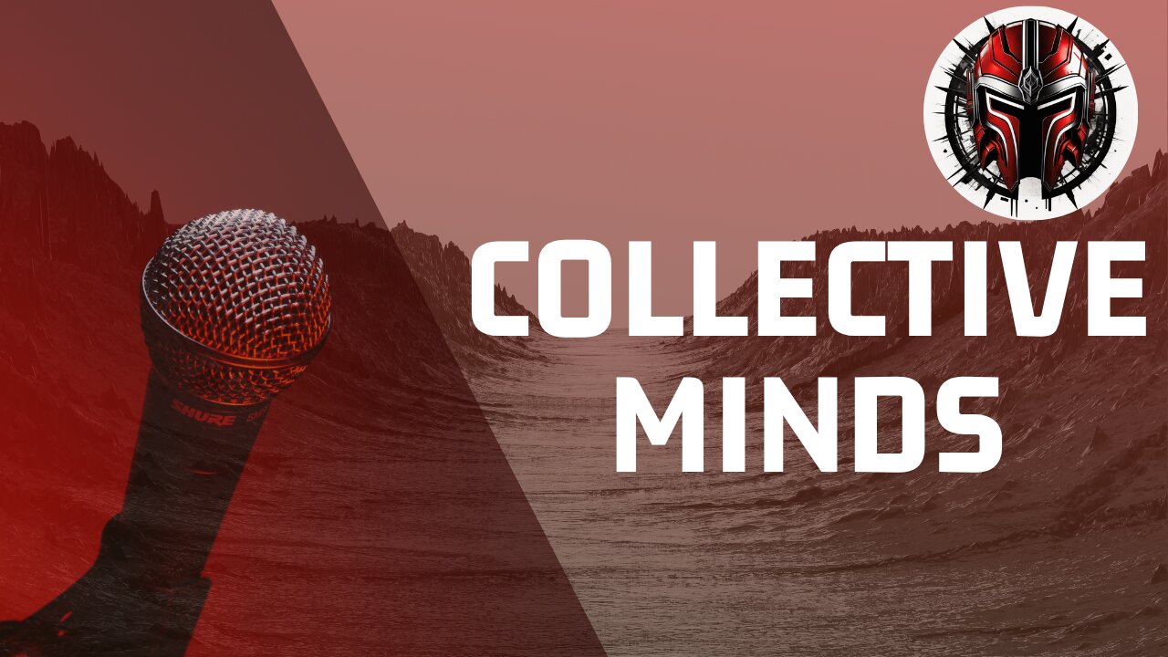 Live Stream Podcast | Collective Minds | 6-1-25