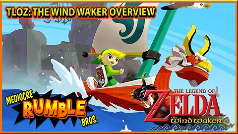 The Legend of Zelda: The Wind Waker Overview