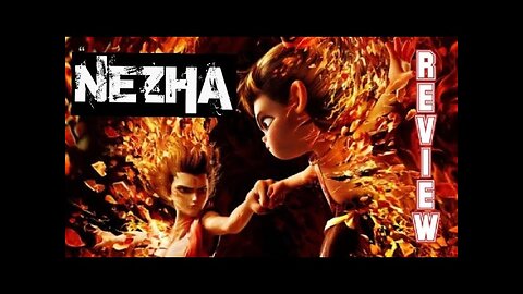 'NeZha' Movie Spoiler Free Review