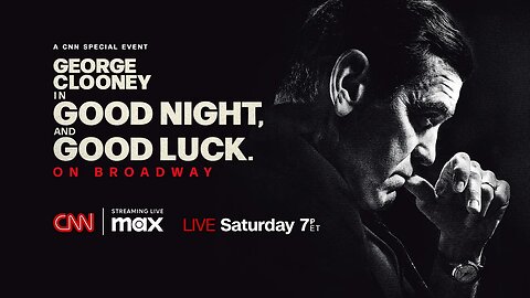 CNN will air first-ever live Broadway play _ _Good Night_ and Good Luck_ June 7 at 7p ET