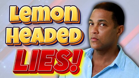 Don Lemon Crossed the Line—and America Finally Snapped