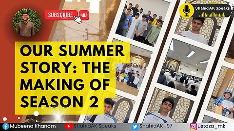 Our Summer Story: The Making of Season 2 | ہماری سمر اسٹوری – سیزن 2 کی خاص یادیں ft. Baitul Hikmah