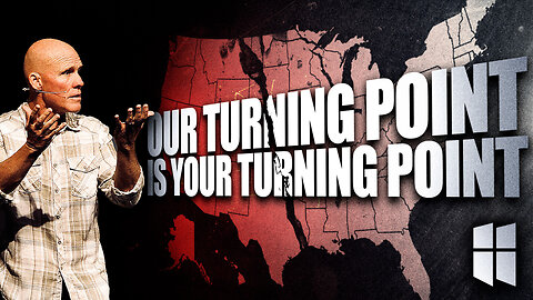 Our Turning Point Is Your Turning Point | Pastor Shane Idleman