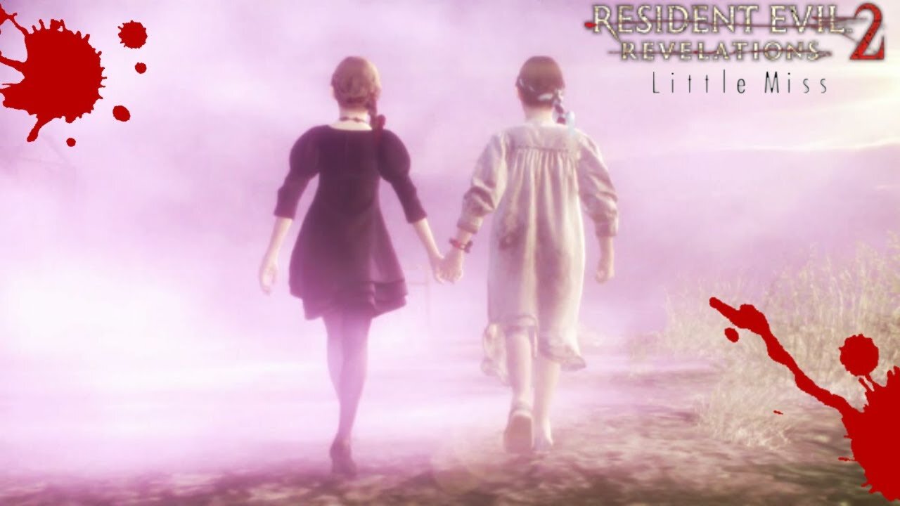 these little girls should be in SCHOOL - Little Miss DLC | Resident Evil Revelations 2