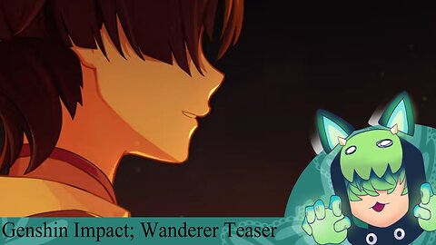 Genshin Impact: Wanderer Teaser