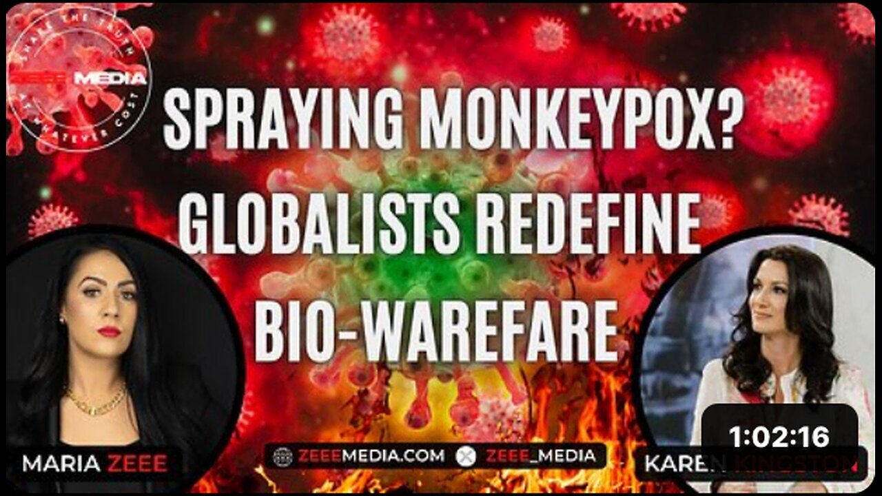 "Globalists Redefine Bio-Warfare: Karen Kingston on Spraying Monkeypox"