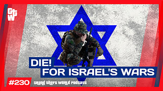 Go Die For Israel's Wars Beavis! | #GrandTheftWorld 230 (Clip)