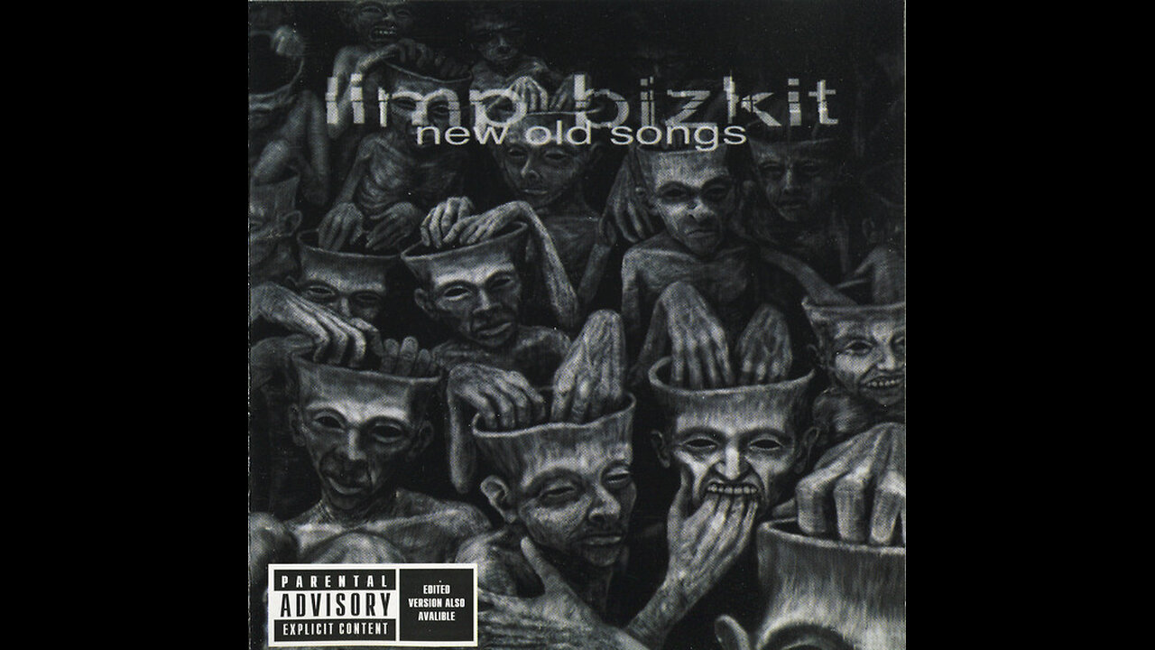 Limp Bizkit - NEW OLD SONGS - Full Album