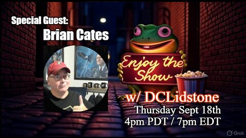 Enjoy The Show - Episode 19 w/ Special Guest Brian Cates - Political Columnist & Pundit