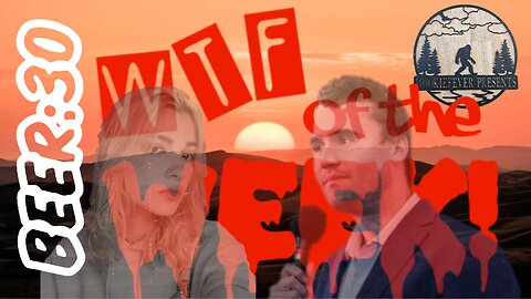 Beer:30 LIVE Episode 6: WTF Of The Week! Charlie Kirk and Iryna Zarutska.