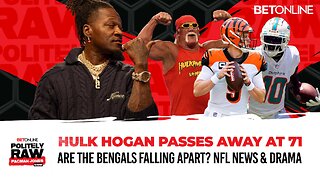 Hulk Hogan Dead at 71 & WTF is Going on with Joe Burrow and the Bengals?! | Politely Raw