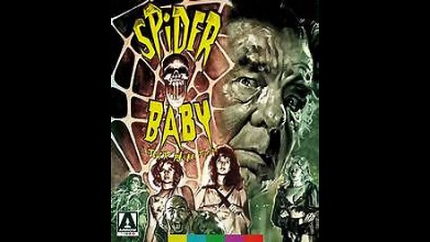 Spider Baby The Maddest Story Ever Told Presented by the JWK