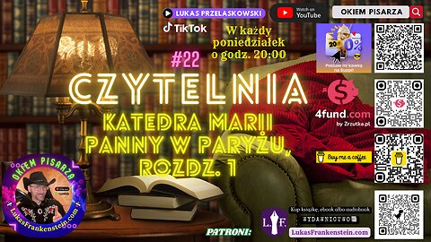 #22 Audycja Czytelnia: Katedra Marii Panny w Paryżu, Wiktor Hugo, rozdz. 1 -