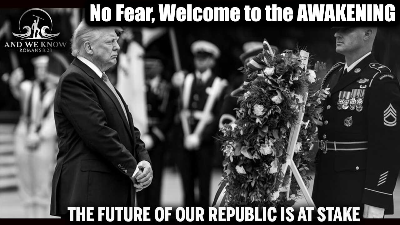 And We Know 6.17.25: No Fear, EPEATS NECESSARY, Welcome to the AWAKENING, 2020 Election Stolen!