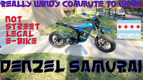 DENZEL SAMURAI 72V 50MPH+ EBIKE | WINDY COMMUTE ON STREETS, BIKE LANES, SIDEWALK TO DOWTOWN CHICAGO!