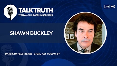 Talk Truth 08.01.25 - Shawn Buckley