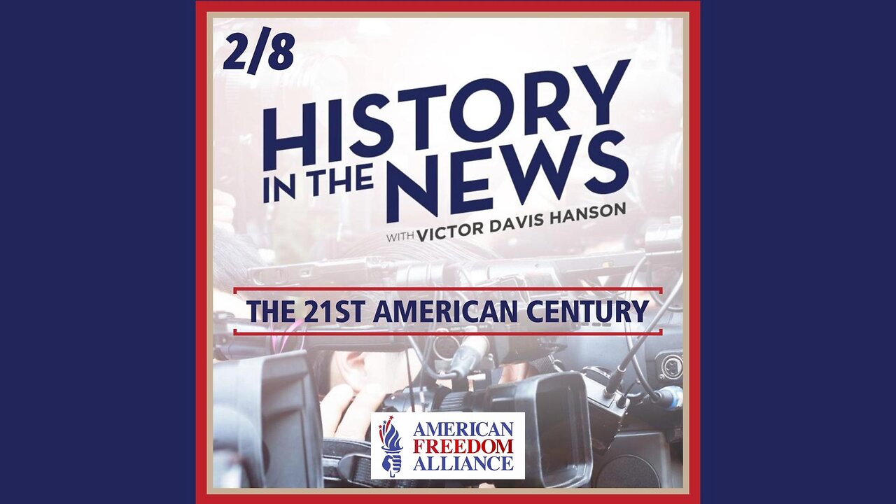 History in the News Episode 2: The 21st American Century