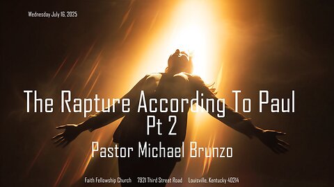 The Rapture According To Paul Part 2