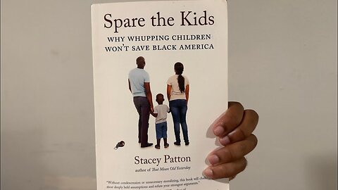 Book Discussion | Spare the Kids: Why Whupping Children Won't Save Black America