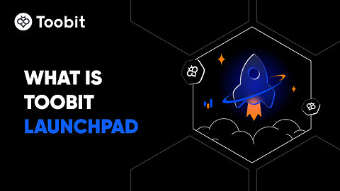 Toobit Launchpad Explained: Unlocking New Token Opportunities
