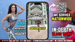 Be Preventative About Your Health! Titan Patient Testimonial & Blood Work Visit With Renee!