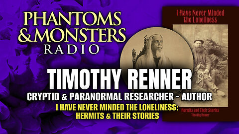 TIMOTHY RENNER - AUTHOR & PARANORMAL RESEARCHER | Live Chat | Join Us! | (HERMITS & THEIR STORIES)