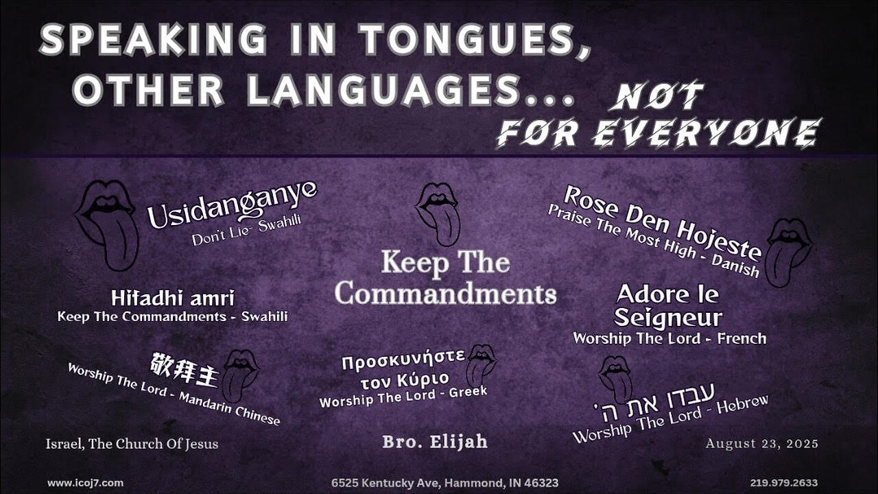 SPEAKING IN TONGUES, OTHER LANGUAGES... NOT FOR EVERYONE