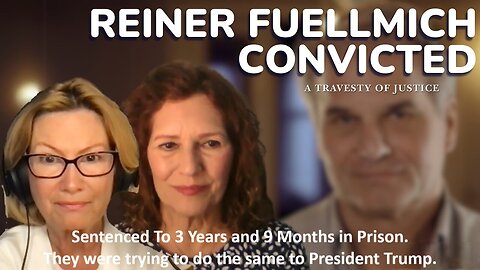 Latest Update April 2025: Dr Reiner Fuellmich Sentenced To 3 Years and 9 Months in Prison. They were trying to do the same to President Trump.