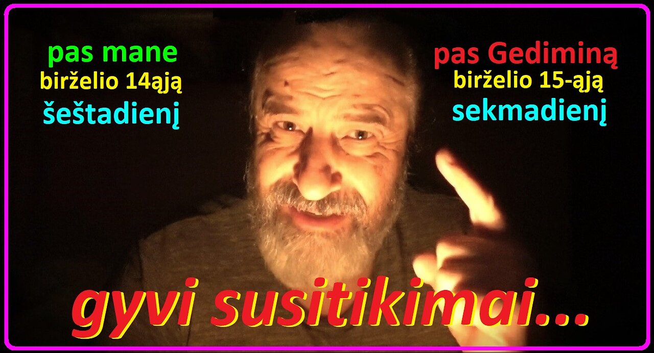 Daugiau konkretumo... (gyvi susitikimai)