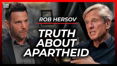 The Truth About Apartheid in South Africa | Rob Hersov