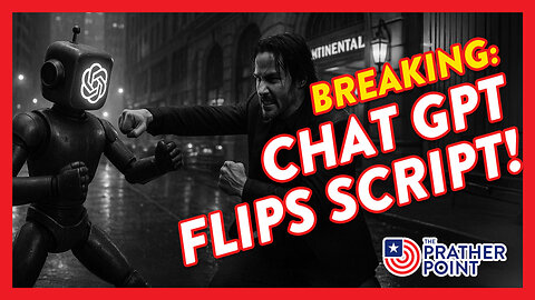 BREAKING: CHAT GPT FLIPS SCRIPT!