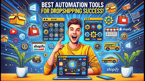 Best automation tools for Dropshipping success !