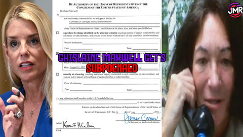 Pam Bondi MEETS with Ghislaine Maxwell & is subpoenaed on August 11th
