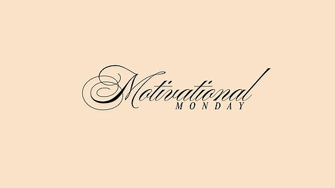 Motivational Monday 12-29-2025