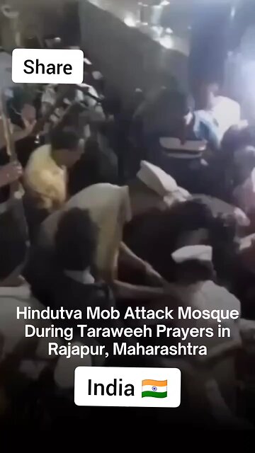 #Hindutva Mob Attack #Mosque During Taraweeh Prayers While #Muslims were performing Taraweeh prayer