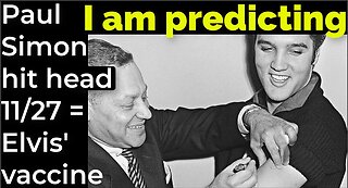 I am predicting: Paul Simon will hit head Nov 27 = Elvis' shot