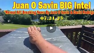 Juan O Savin BIG Intel - 'Reveal All! Breaking News By Juan O Savin & David Rodriguez'