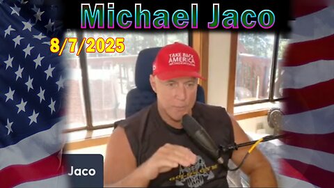 Michael Jaco Update Today Aug 7: "Covid19 Lawsuit Massive Increase Stillbirths! Putin Wants Gates Extradition For Vax Crimes"