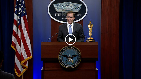 Pentagon Press Sec John Kirby - Nominated for OSCARS 2024