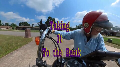 Taking it to the Bank another Hippie-Biker Moment