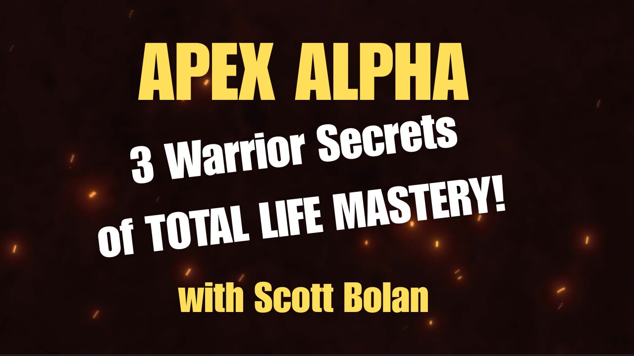 Become Apex Alpha with Scott Bolan!