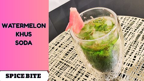 Watermelon Khus Soda Recipe | Summer Special Drink Recipe By Spice Bite