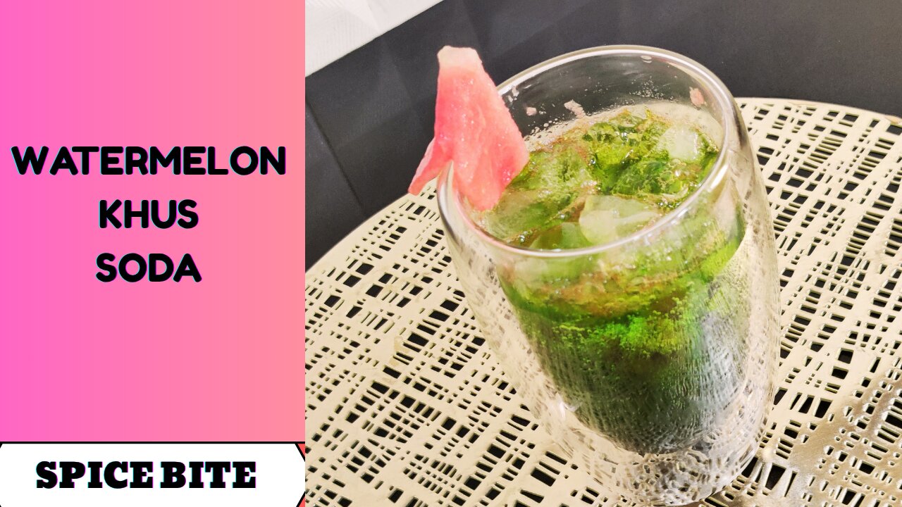 Watermelon Khus Soda Recipe | Summer Special Drink Recipe By Spice Bite