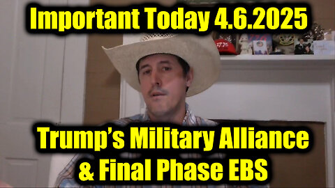 Derek Johnson Important Today 4.6.25 - Trump's Military Alliance & Final Phase EBS