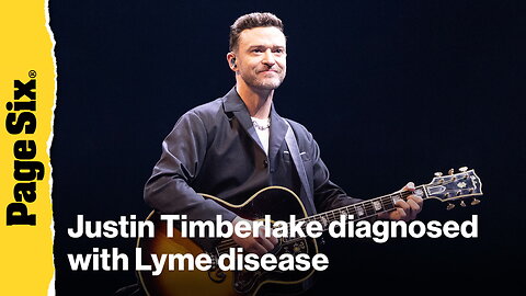 Justin Timberlake reveals he's been diagnosed with 'debilitating' Lyme disease