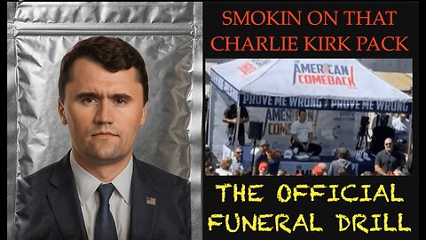 CHARLIE KIRK PACK ON DECK... WHO TRYNA SMOKE | THE OFFICIAL FUNERAL DRILL
