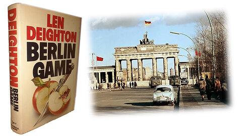 'Berlin Game' (1983) by Len Deighton