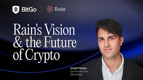 Rain's Vision and The Future of Crypto