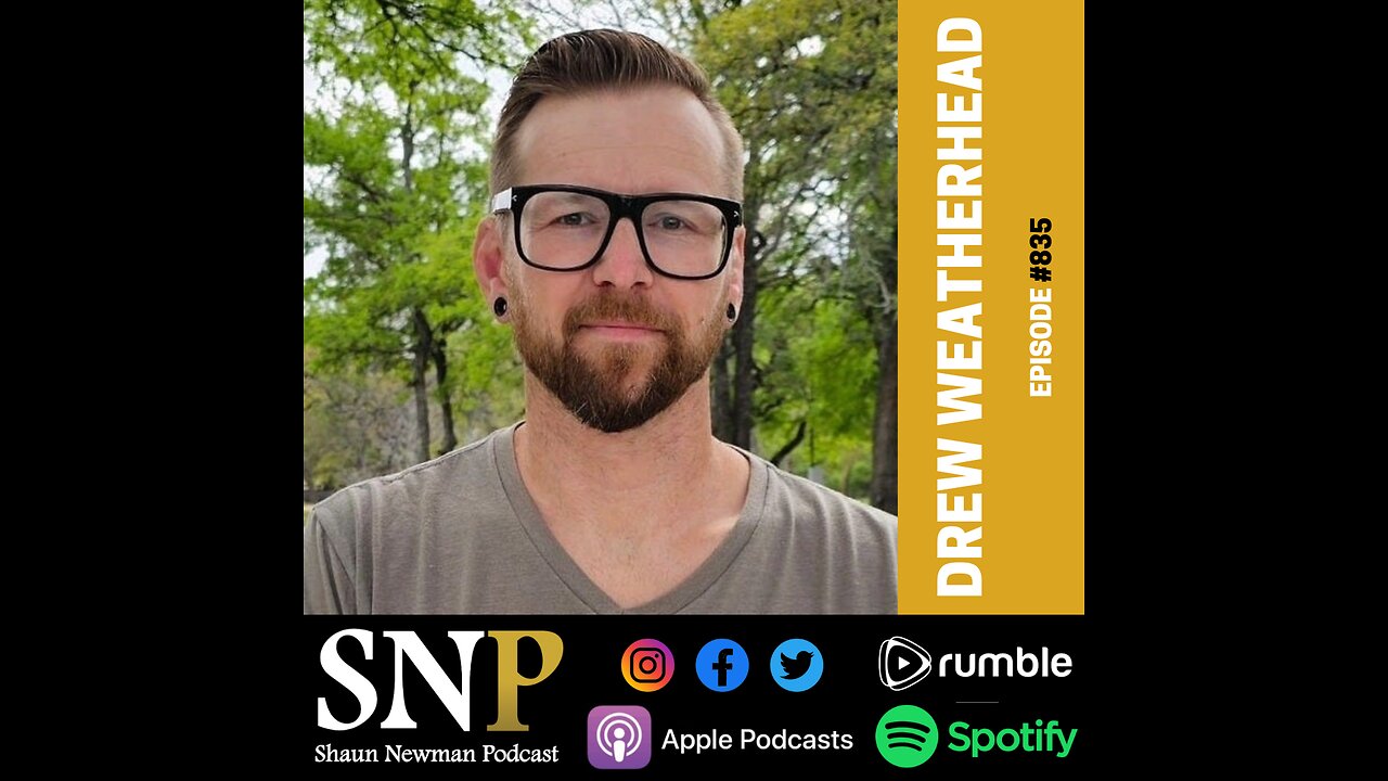 #835 - Drew Weatherhead