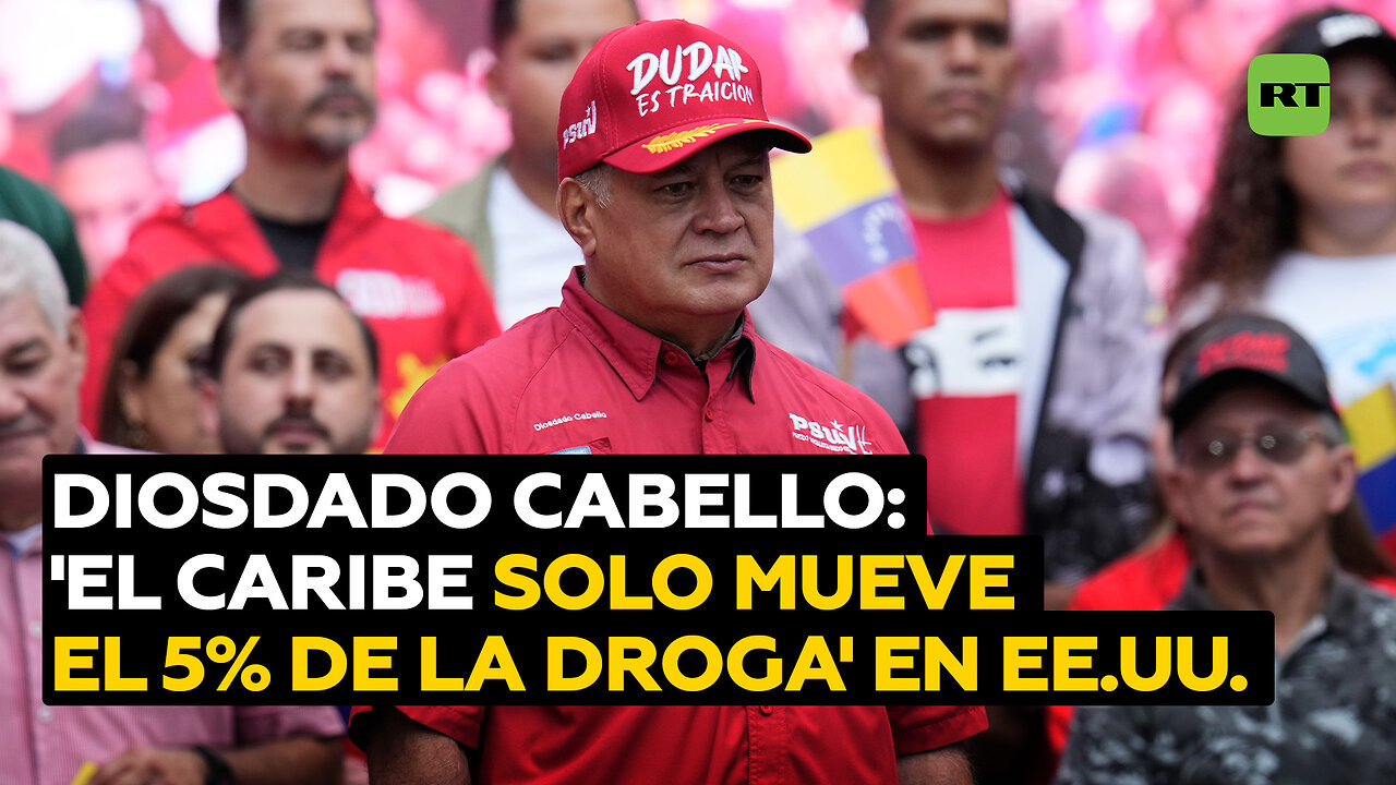 Diosdado Cabello cuestiona la estrategia antidrogas de EE.UU.